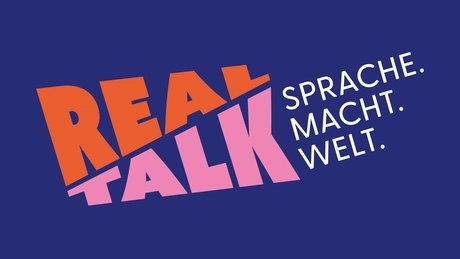 Key Visual der Ausstellung REAL TALK. Sprache. Macht. Welt.