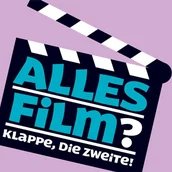 Alles Film?