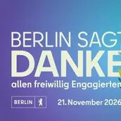 Am 21. November bedankt sich Berlin bei allen ehrenamtlich Engagierten.
