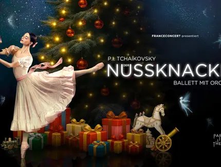 Der Nussknacker - Ballett mit Orchester